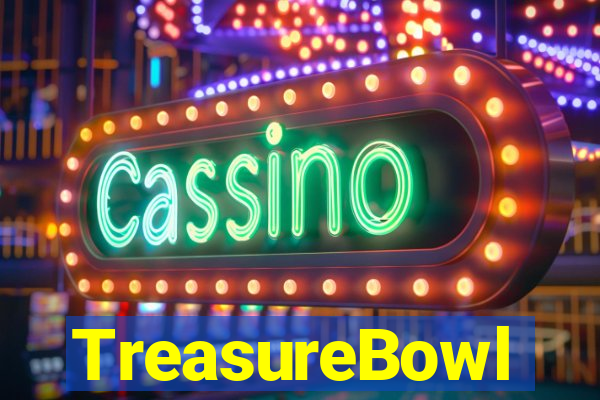 TreasureBowl treasure bowl melhor horario